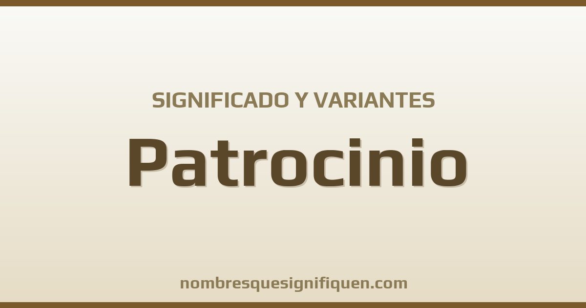 Significado del nombre Patrocinio y variantes