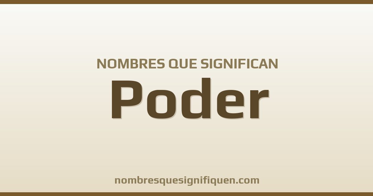 Nombres que significan poder