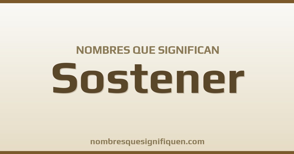 Nombres que significan sostener