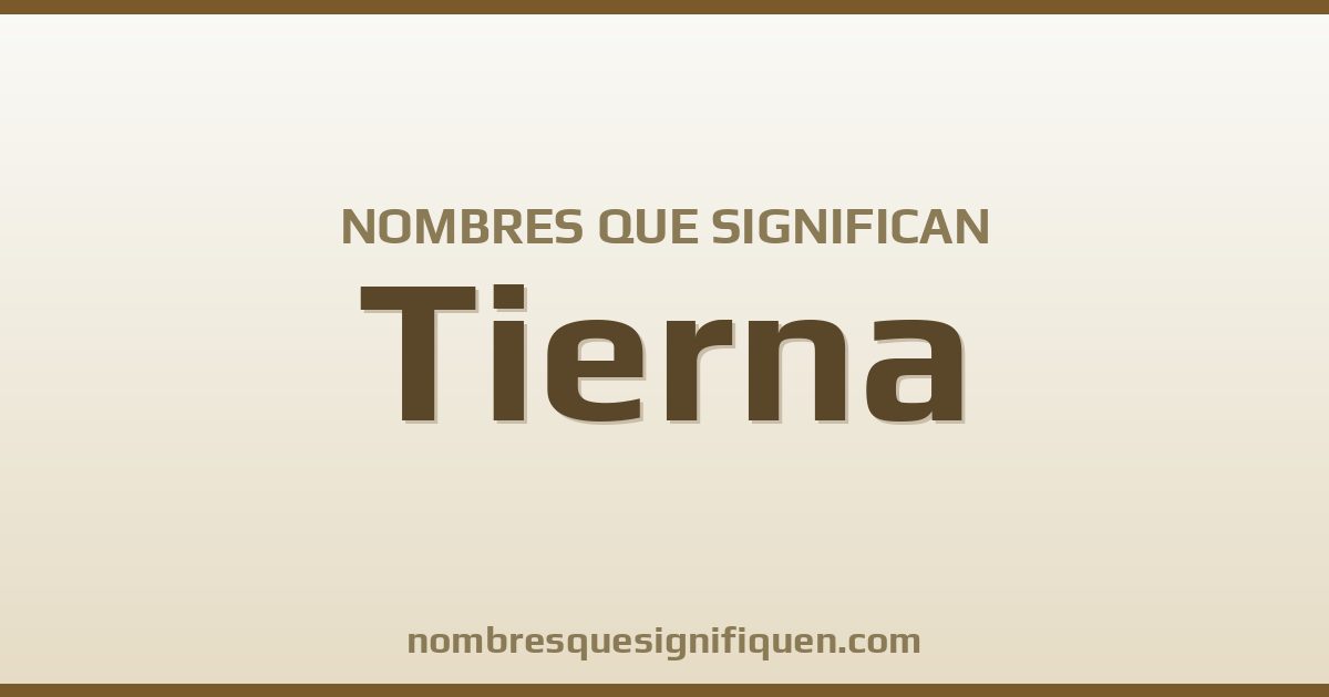 Nombres que significan tierna