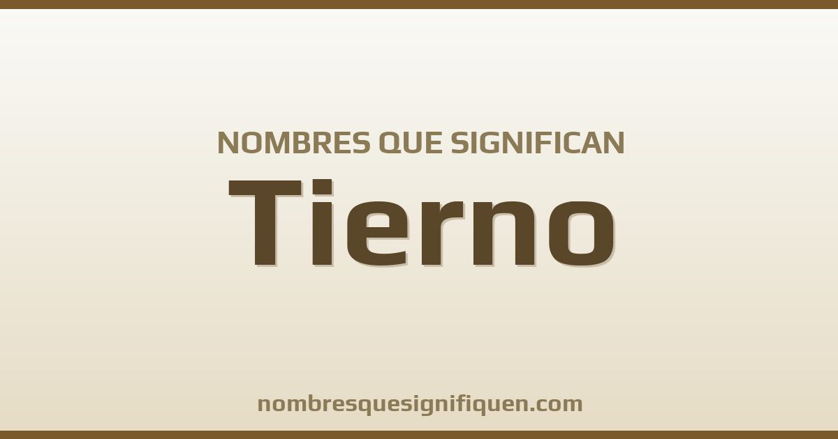Nombres que significan tierno