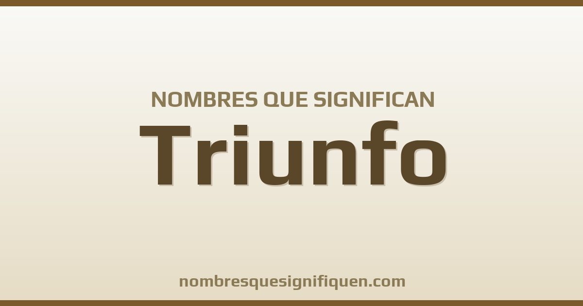 Nombres que significan triunfo