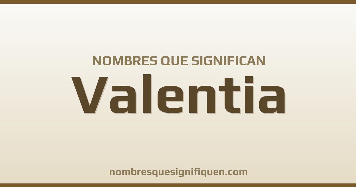 Nombres que significan valentia