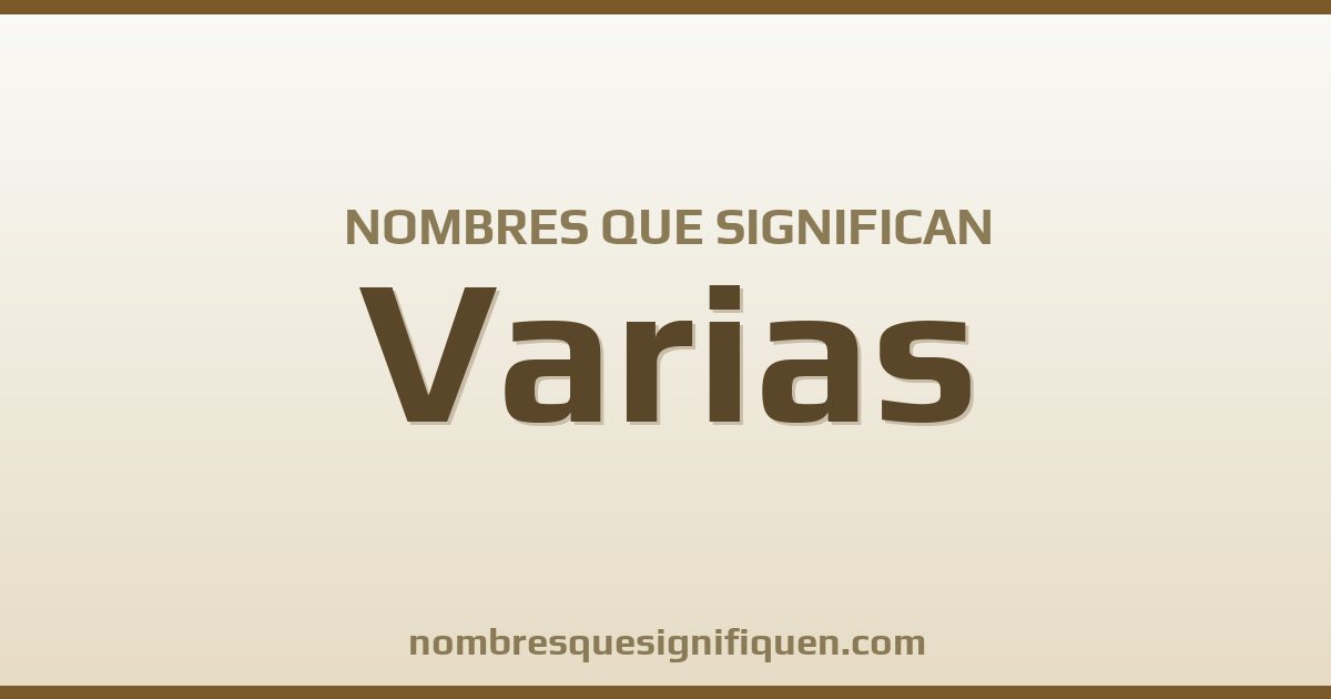 Nombres que significan varias