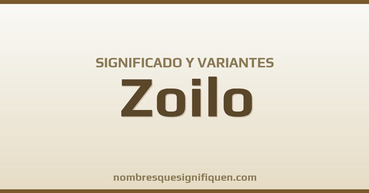 Significado del nombre Zoilo y variantes